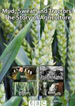 Watch Mud, Sweat and Tractors: The Story of Agriculture Freemovieswatch