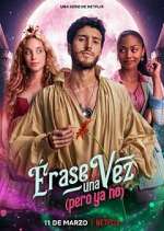Watch Érase una vez… pero ya no Freemovieswatch