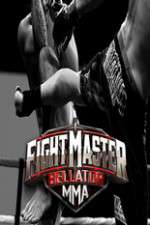 Watch Fight Master: Bellator MMA Freemovieswatch