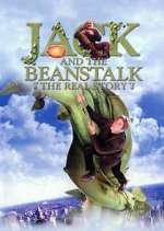 Watch Jack and the Beanstalk: The Real Story Freemovieswatch