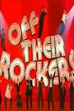 Watch Off Their Rockers UK Freemovieswatch