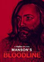 Watch Manson's Bloodline Freemovieswatch