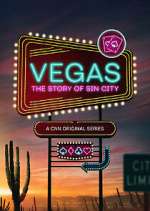 Watch Vegas: The Story of Sin City Freemovieswatch