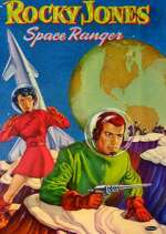 Watch Rocky Jones, Space Ranger Freemovieswatch