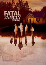 Watch Fatal Family Feuds Freemovieswatch