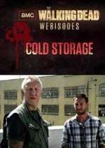 Watch The Walking Dead: Cold Storage Freemovieswatch
