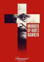 Watch Murder of God's Banker Freemovieswatch