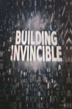 Watch Building Invincible Freemovieswatch