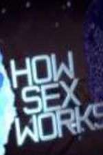 Watch How Sex Works Freemovieswatch