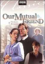Watch Our Mutual Friend Freemovieswatch