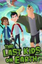 Watch The Last Kids on Earth Freemovieswatch