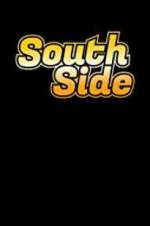 Watch South Side Freemovieswatch