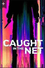 Watch Caught in the Net Freemovieswatch