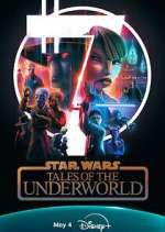 Watch Star Wars: Tales of the Underworld Freemovieswatch