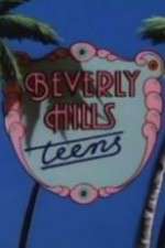 Watch Beverly Hills Teens Freemovieswatch