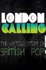 Watch London Calling Freemovieswatch