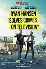 Watch Ryan Hansen Solves Crimes on Television Freemovieswatch