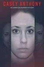 Watch Casey Anthony: An American Murder Mystery Freemovieswatch