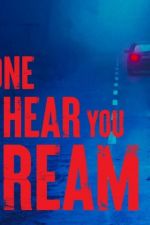 Watch No One Can Hear You Scream Freemovieswatch