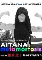 Watch Aitana: Metamorphosis Freemovieswatch