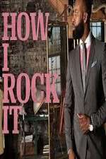 Watch How I Rock It Freemovieswatch