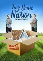 Watch Tiny House Nation: Memory Lane Freemovieswatch