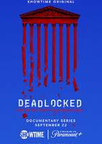 Watch Deadlocked: How America Shaped the Supreme Court Freemovieswatch