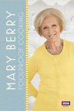 Watch Mary Berry's Foolproof Cooking Freemovieswatch