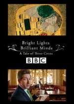 Watch Bright Lights, Brilliant Minds: A Tale of Three Cities Freemovieswatch