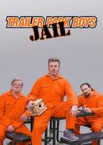 Watch Trailer Park Boys: JAIL Freemovieswatch