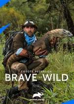 Watch Coyote Peterson: Brave the Wild Freemovieswatch