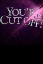Watch You're Cut Off Freemovieswatch