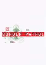Watch Border Patrol Freemovieswatch