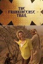 Watch The Frankincense Trail Freemovieswatch
