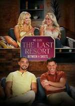 Watch 90 Day: The Last Resort Between the Sheets Freemovieswatch