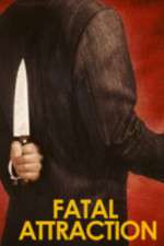 Watch Fatal Attraction Freemovieswatch
