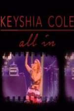 Watch Keyshia Cole: All In Freemovieswatch