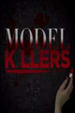 Watch Model Killers Freemovieswatch