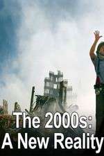 Watch The 2000s: A New Reality Freemovieswatch