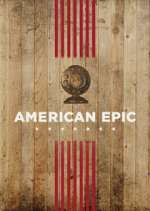 Watch American Epic Freemovieswatch