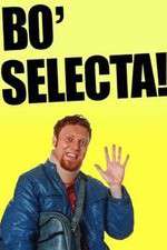 Watch Bo' Selecta Freemovieswatch