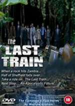 Watch The Last Train Freemovieswatch