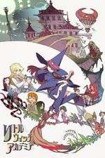 Watch Little Witch Academia Freemovieswatch