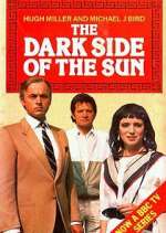 Watch The Dark Side of the Sun Freemovieswatch