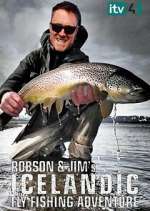 Watch Robson and Jim's Icelandic Fly-Fishing Adventure Freemovieswatch