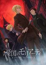 Watch Moriarty the Patriot Freemovieswatch