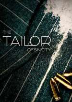 Watch The Tailor of Sin City Freemovieswatch