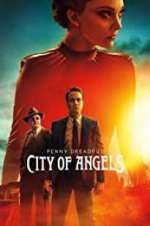 Watch Penny Dreadful: City of Angels Freemovieswatch
