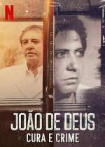 Watch João de Deus - Cura e Crime Freemovieswatch