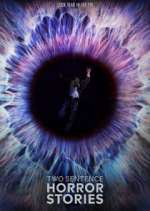 Watch Two Sentence Horror Stories Freemovieswatch